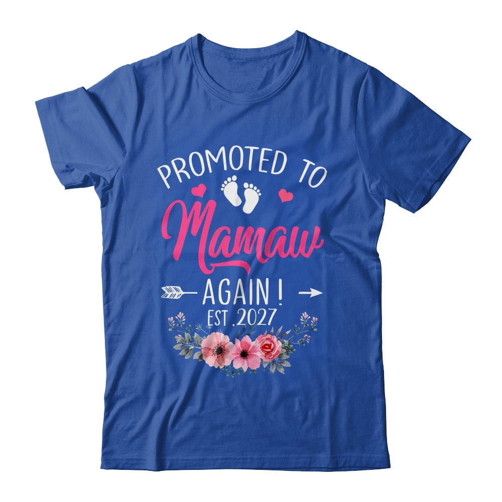 Promoted To Mamaw Again Est 2027 Mothers Day Shirt & Tank Top | siriusteestore
