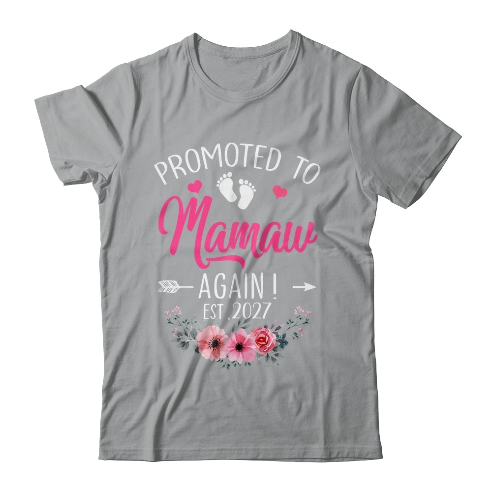Promoted To Mamaw Again Est 2027 Mothers Day Shirt & Tank Top | siriusteestore
