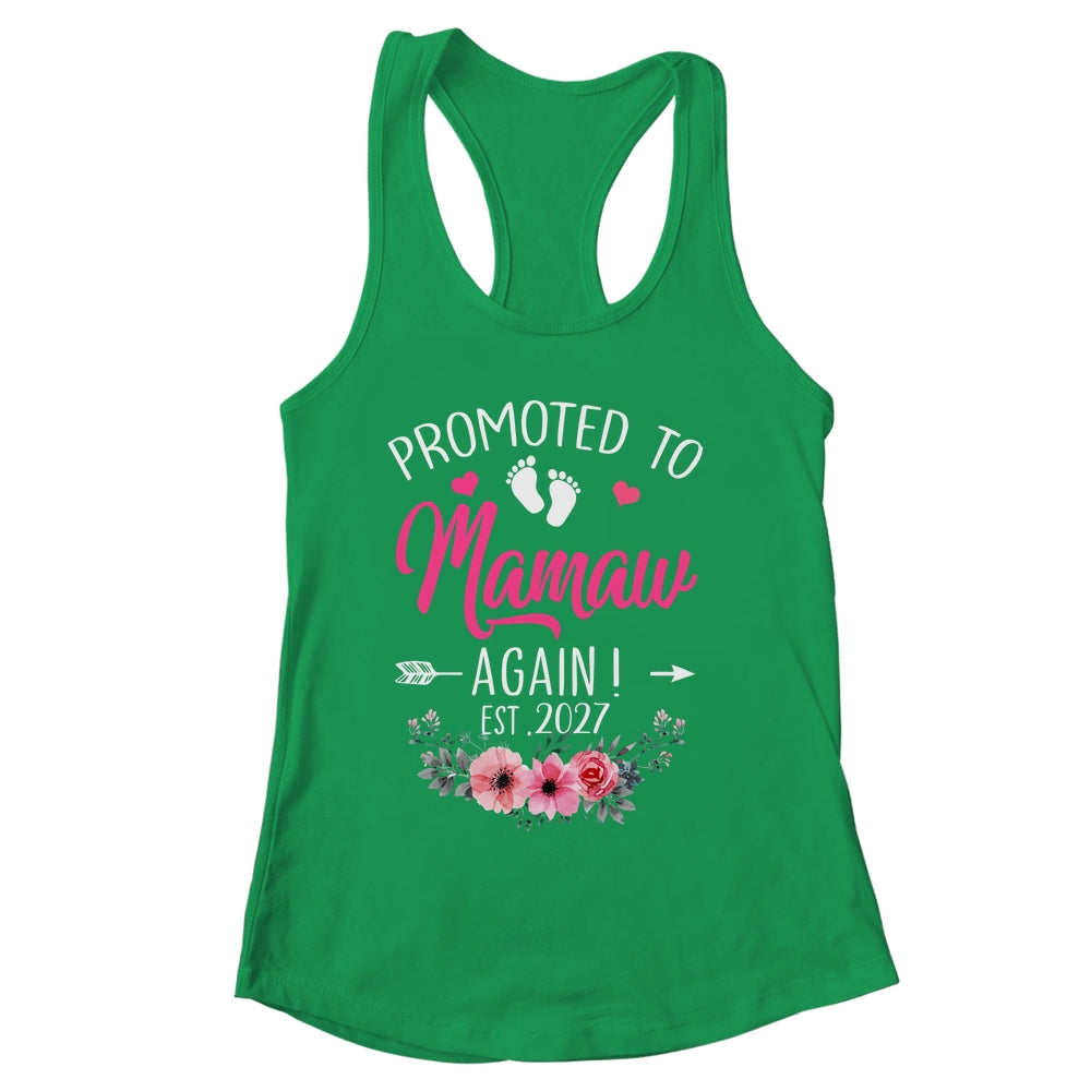 Promoted To Mamaw Again Est 2027 Mothers Day Shirt & Tank Top | siriusteestore
