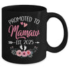 Promoted To Mamaw Est 2025 Mothers Day First Time Mug | siriusteestore