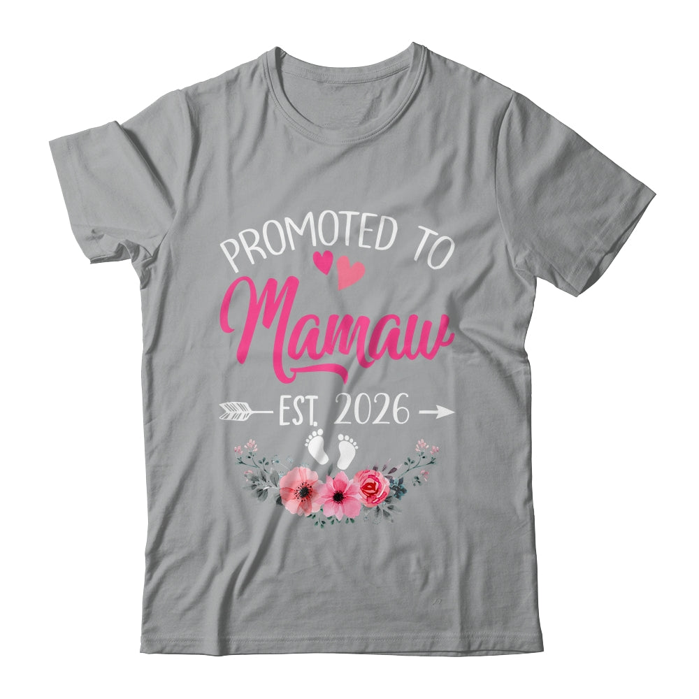 Promoted To Mamaw Est 2026 Mothers Day First Time Shirt & Tank Top | siriusteestore