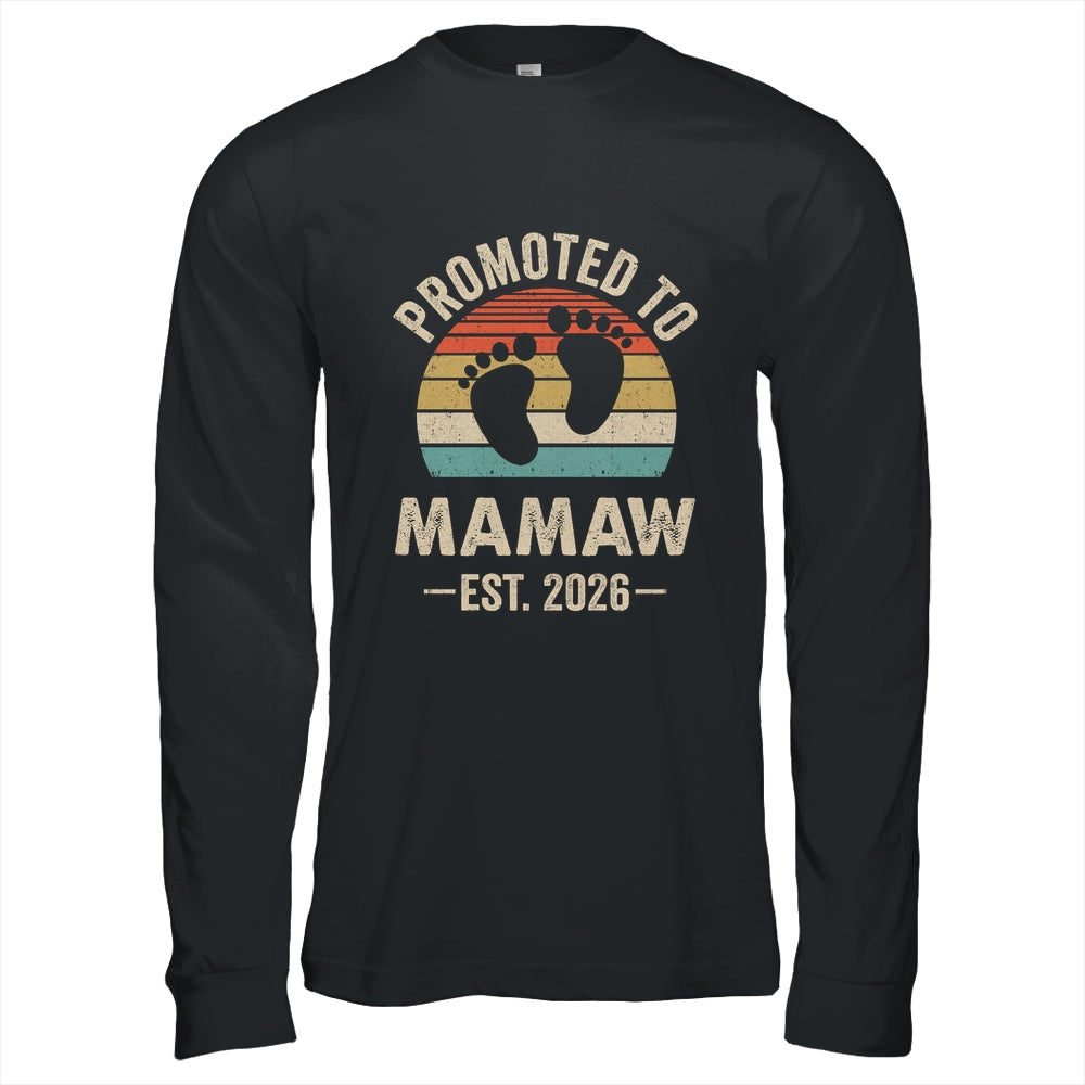 Promoted To Mamaw Est 2026 Mothers Day Vintage Shirt & Hoodie | siriusteestore