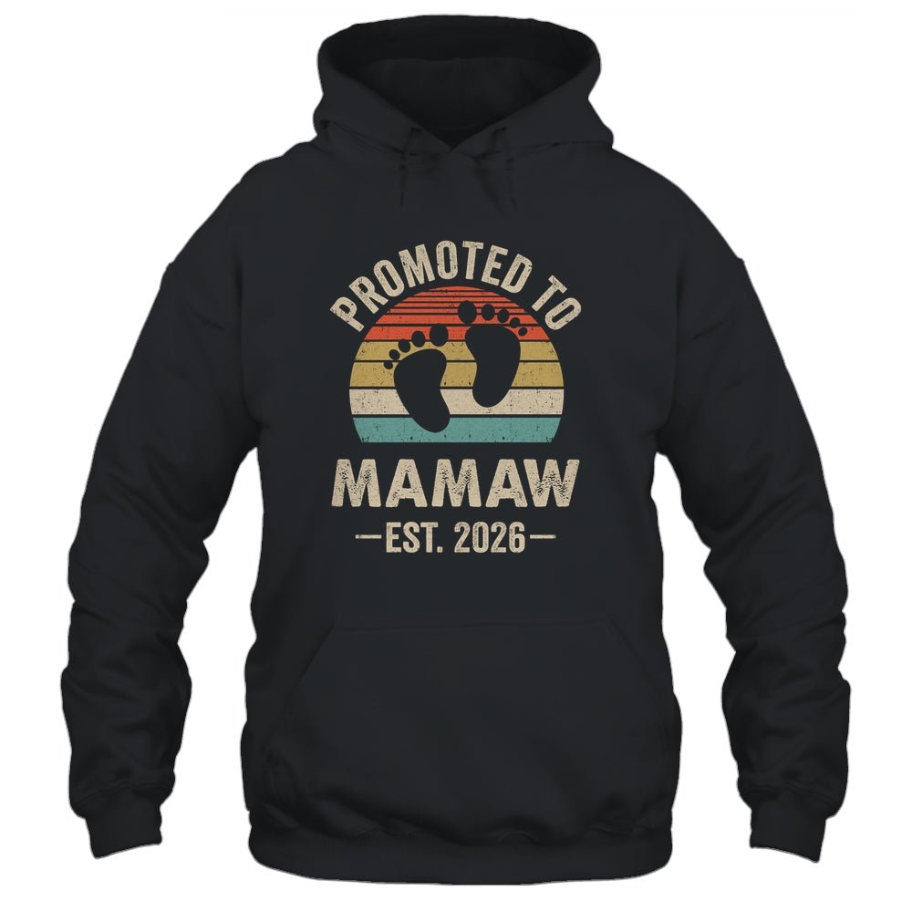 Promoted To Mamaw Est 2026 Mothers Day Vintage Shirt & Hoodie | siriusteestore