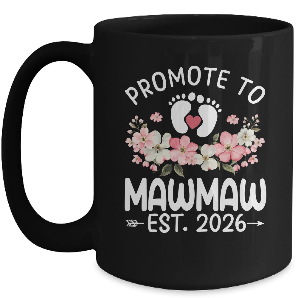 Promoted To Mawmaw 2026 First Time Floral New Mawmaw Mug | siriusteestore