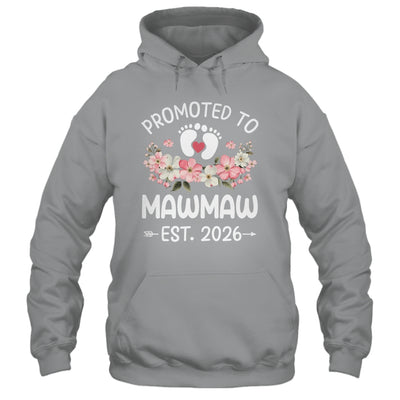 Promoted To Mawmaw 2026 First Time Floral New Mawmaw Shirt & Hoodie | siriusteestore