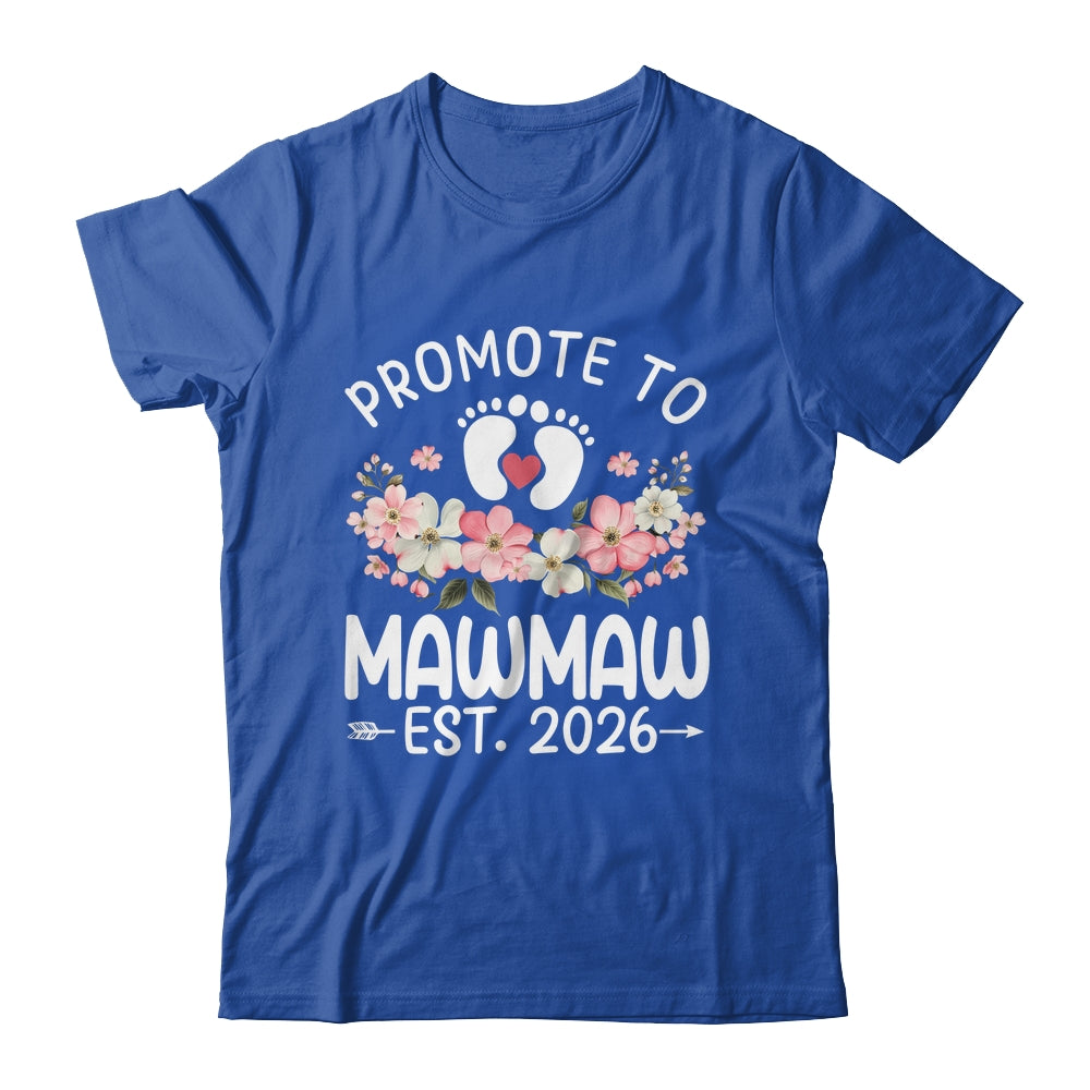 Promoted To Mawmaw 2026 First Time Floral New Mawmaw Shirt & Hoodie | siriusteestore