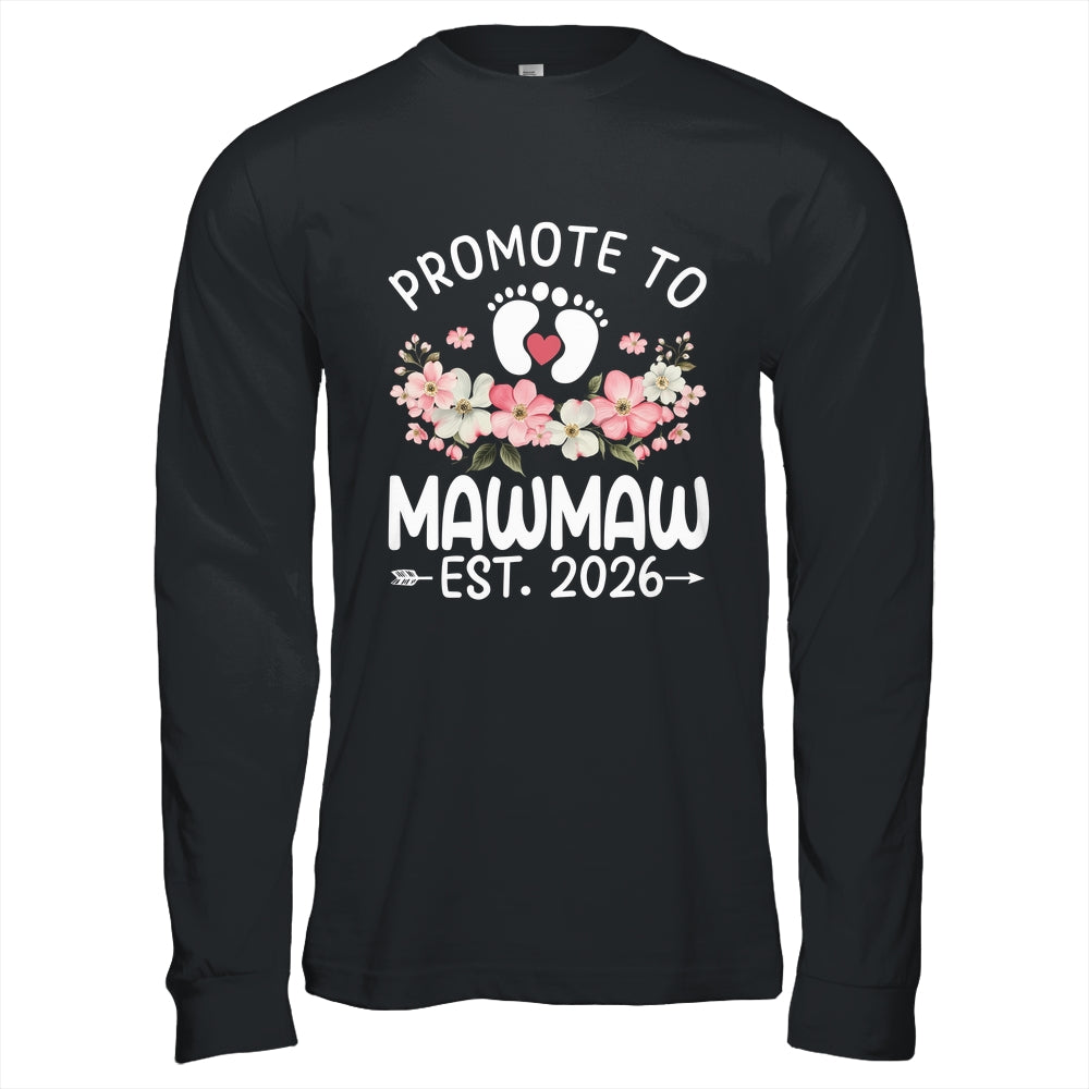 Promoted To Mawmaw 2026 First Time Floral New Mawmaw Shirt & Hoodie | siriusteestore