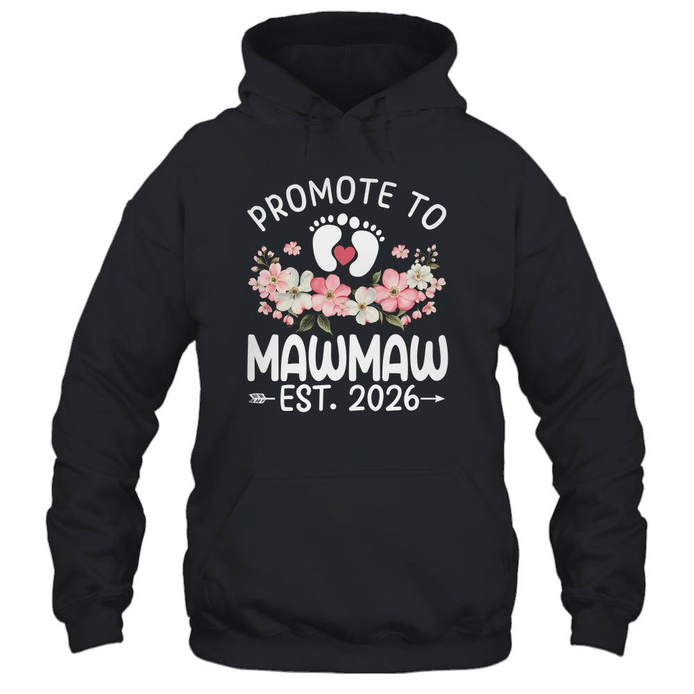 Promoted To Mawmaw 2026 First Time Floral New Mawmaw Shirt & Hoodie | siriusteestore