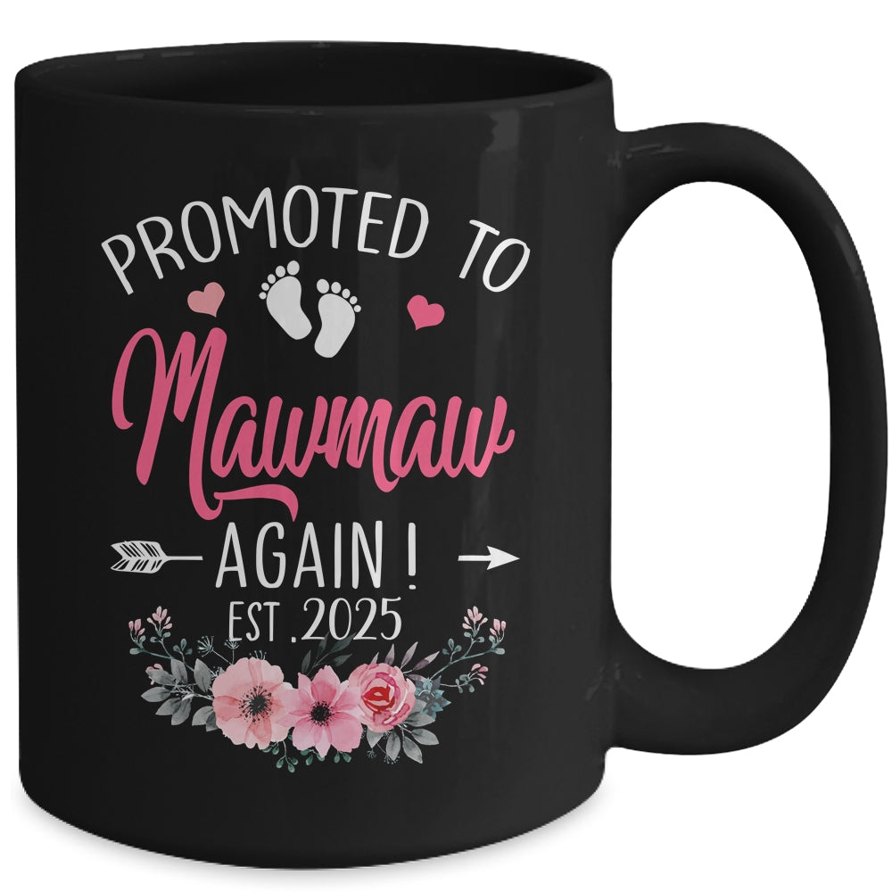 Promoted To Mawmaw Again Est 2025 Mothers Day Mug | siriusteestore