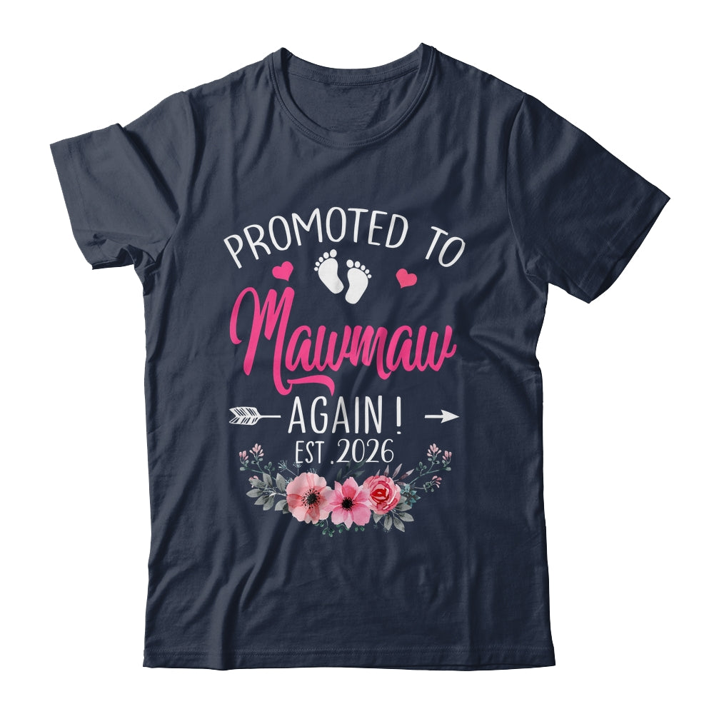 Promoted To Mawmaw Again Est 2026 Mothers Day Shirt & Tank Top | siriusteestore