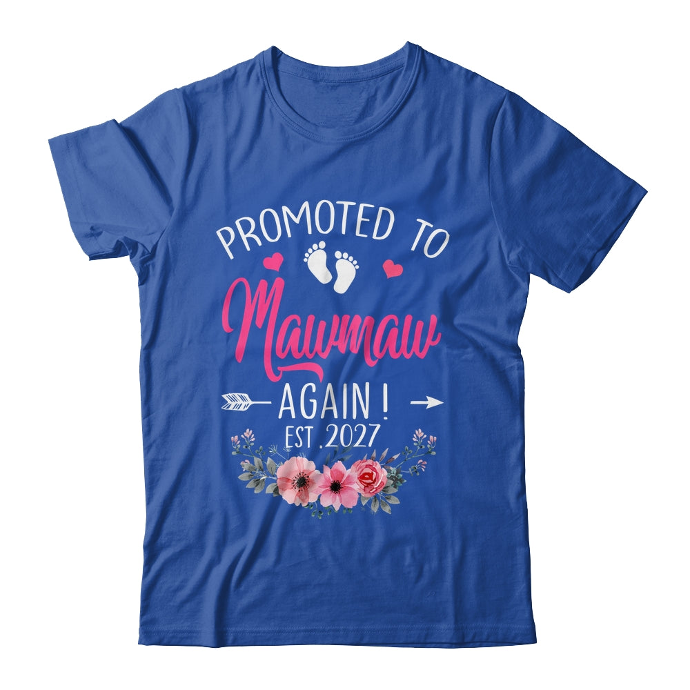 Promoted To Mawmaw Again Est 2027 Mothers Day Shirt & Tank Top | siriusteestore