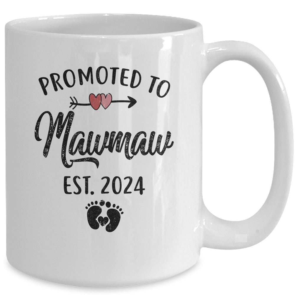 First Time Mamaw Promoted To Mamaw Est 2024 Mothers Day Ceramic Mug 11oz  15oz 