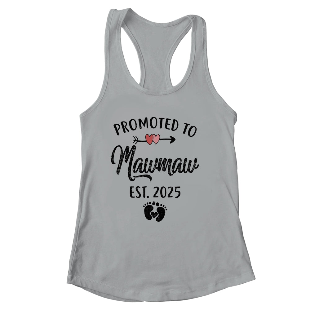 Promoted To Mawmaw Est 2025 First Time Mothers Day Shirt & Tank Top | siriusteestore