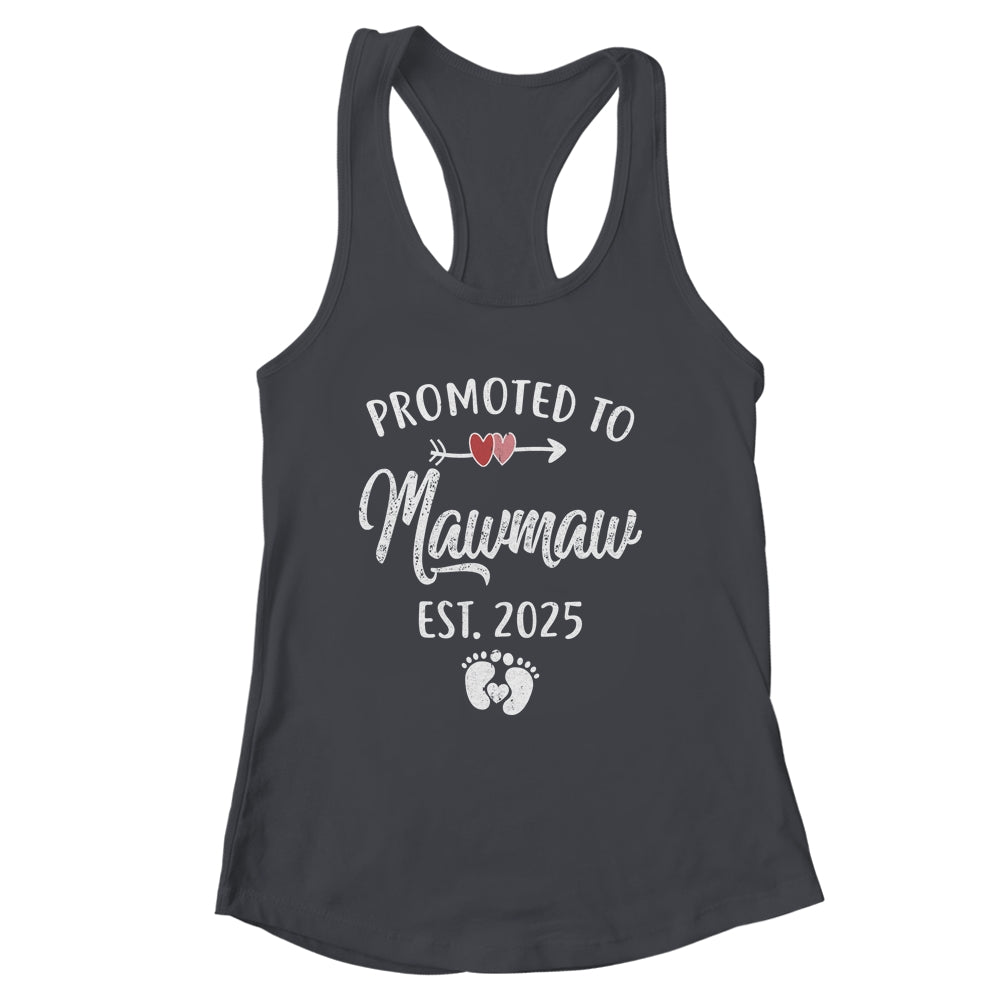 Promoted To Mawmaw Est 2025 Funny First Time Mothers Day Shirt & Tank Top | siriusteestore