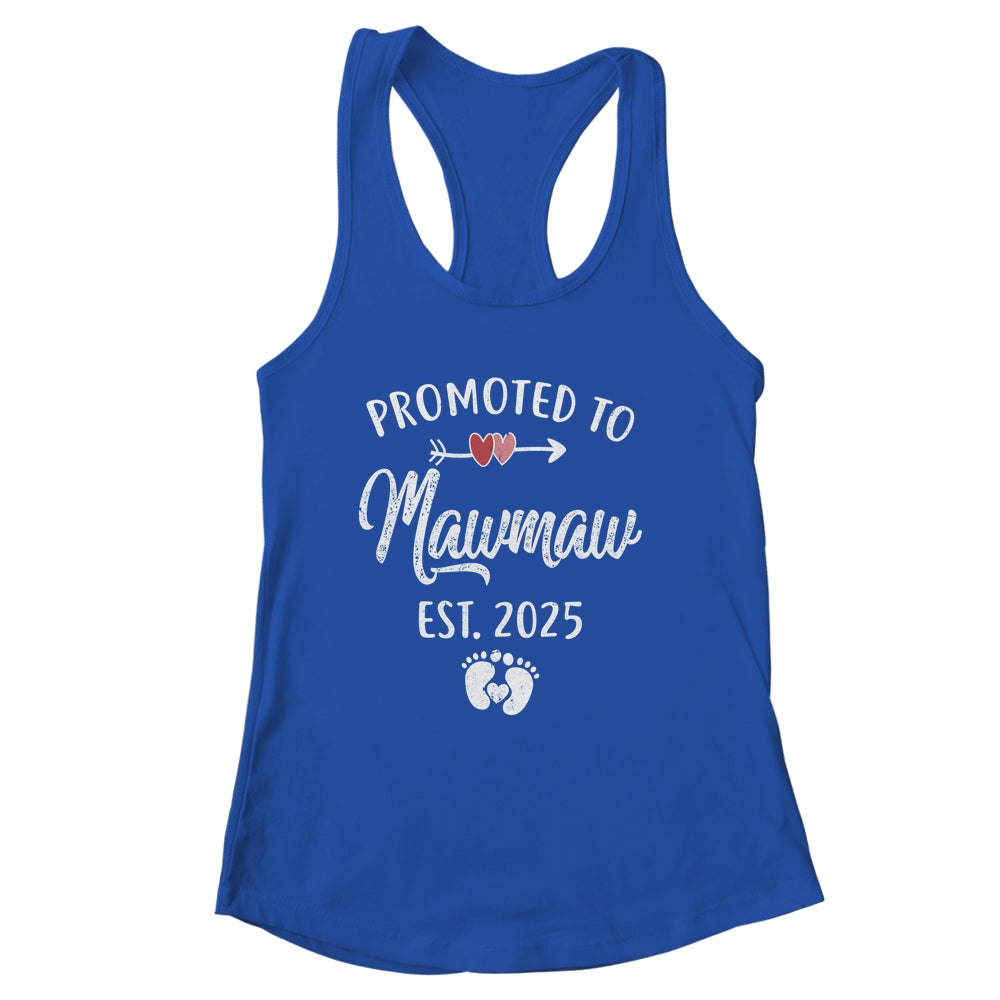Promoted To Mawmaw Est 2025 Funny First Time Mothers Day Shirt & Tank Top | siriusteestore