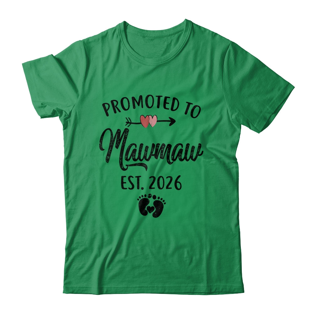 Promoted To Mawmaw Est 2026 First Time Mothers Day Shirt & Hoodie | siriusteestore