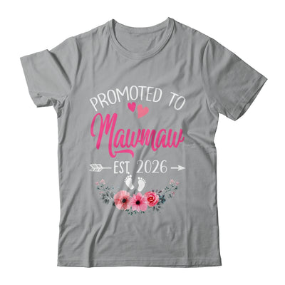 Promoted To Mawmaw Est 2026 Mothers Day First Time Shirt & Tank Top | siriusteestore