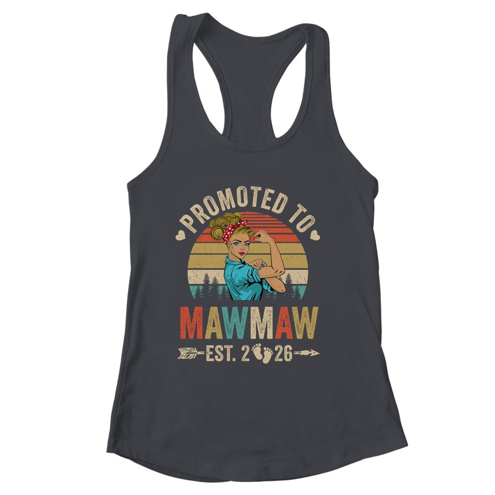 Promoted To Mawmaw Est 2026 Retro First Time Mawmaw Shirt & Tank Top | siriusteestore
