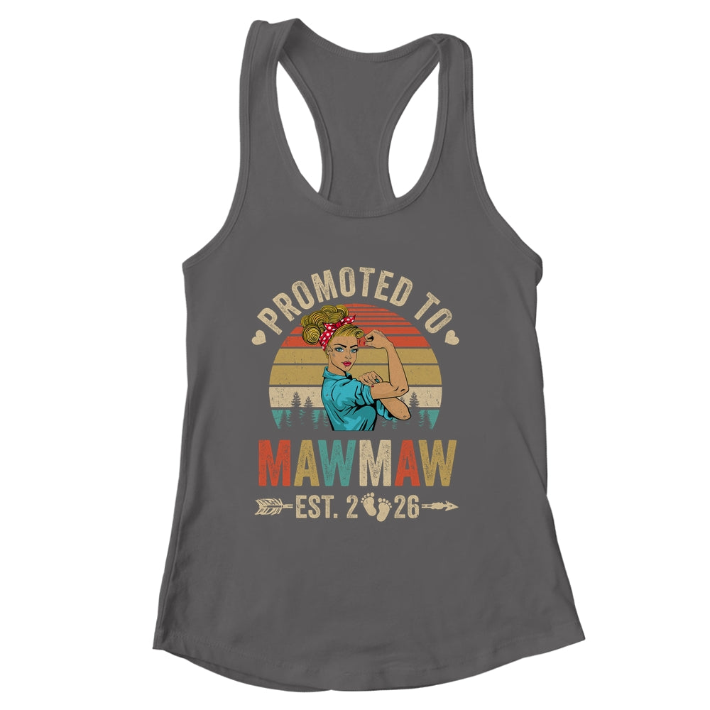 Promoted To Mawmaw Est 2026 Retro First Time Mawmaw Shirt & Tank Top | siriusteestore