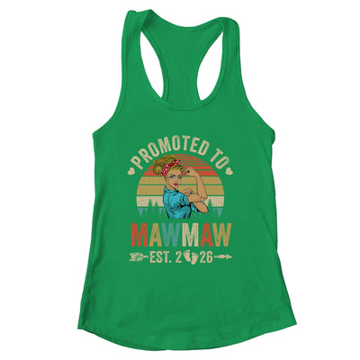 Promoted To Mawmaw Est 2026 Retro First Time Mawmaw Shirt & Tank Top | siriusteestore