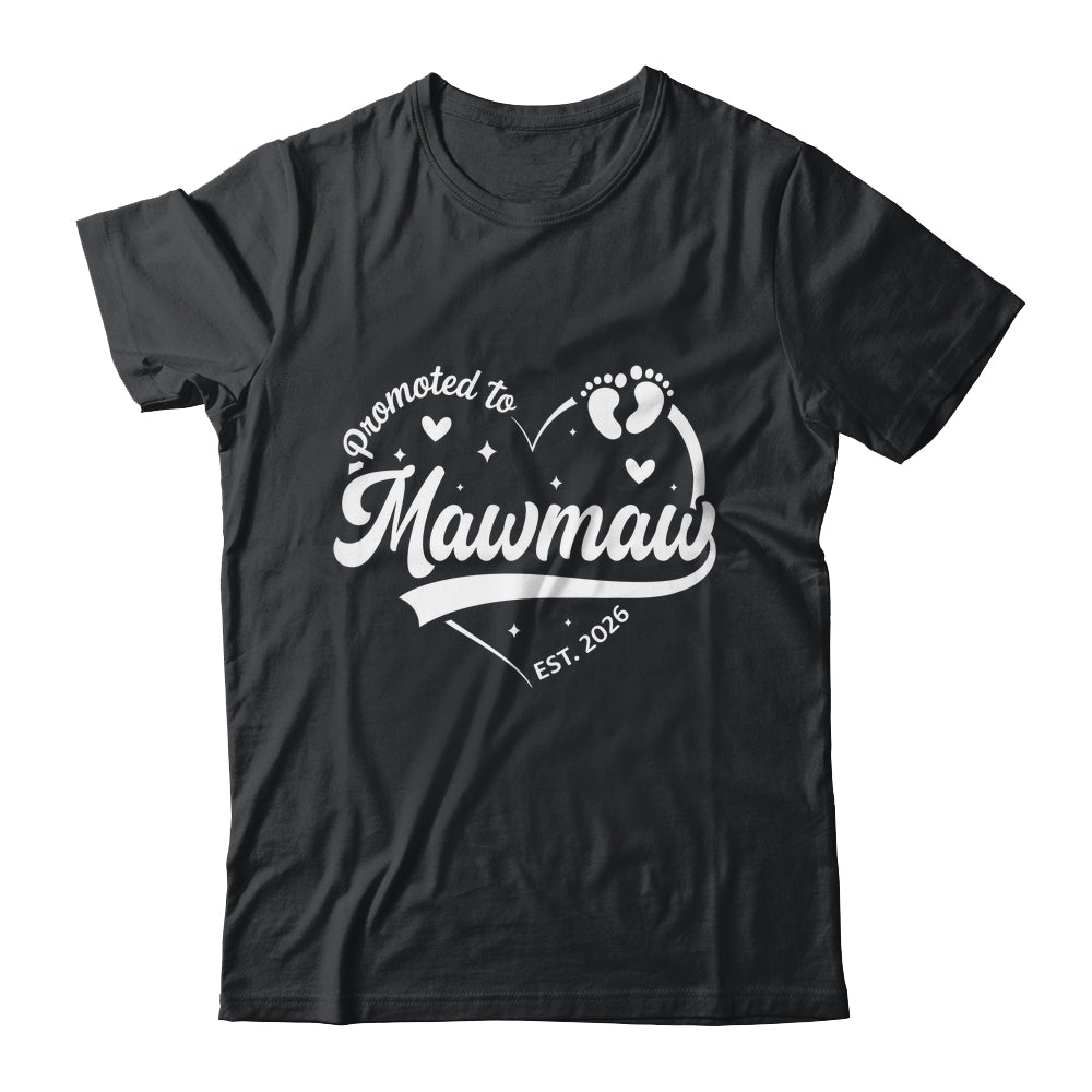 Promoted To Mawmaw Est 2026 Soon To Be New Grandmom Heart Shirt & Tank Top | siriusteestore