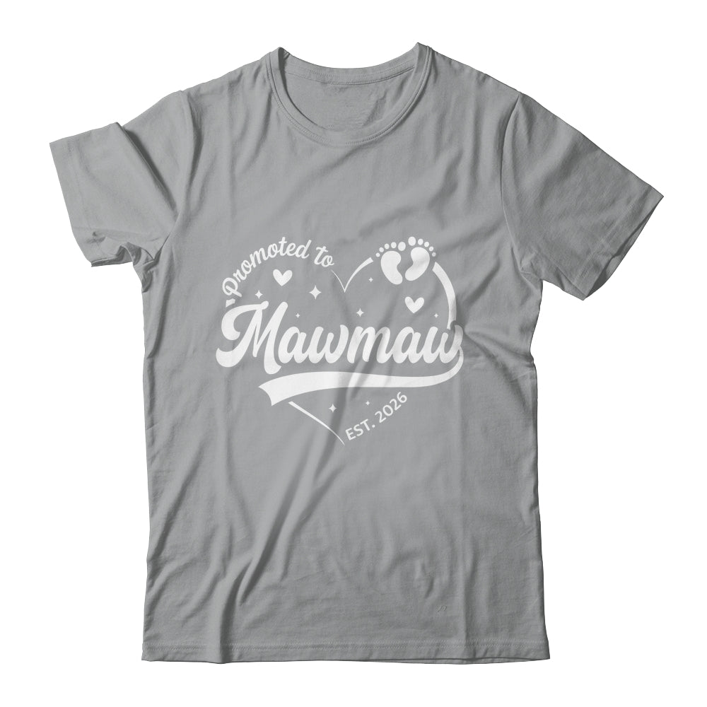 Promoted To Mawmaw Est 2026 Soon To Be New Grandmom Heart Shirt & Tank Top | siriusteestore