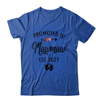 Promoted To Mawmaw Est 2027 First Time Mothers Day Shirt & Hoodie | siriusteestore