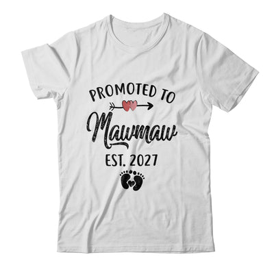 Promoted To Mawmaw Est 2027 First Time Mothers Day Shirt & Hoodie | siriusteestore