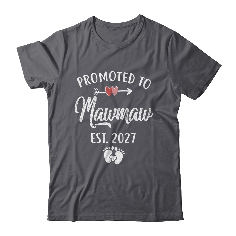 Promoted To Mawmaw Est 2027 Funny First Time Mothers Day Shirt & Hoodie | siriusteestore
