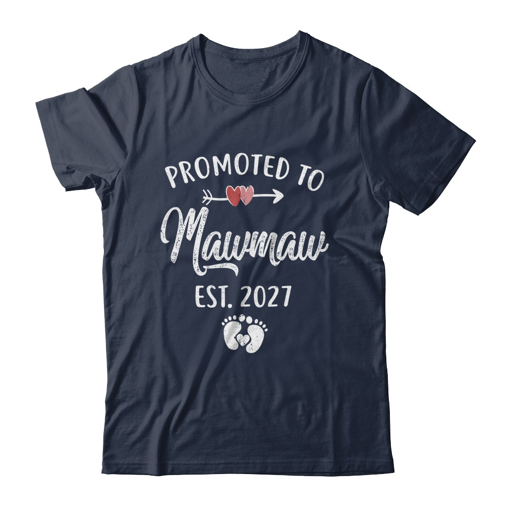 Promoted To Mawmaw Est 2027 Funny First Time Mothers Day Shirt & Hoodie | siriusteestore