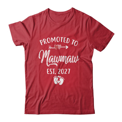 Promoted To Mawmaw Est 2027 Funny First Time Mothers Day Shirt & Hoodie | siriusteestore