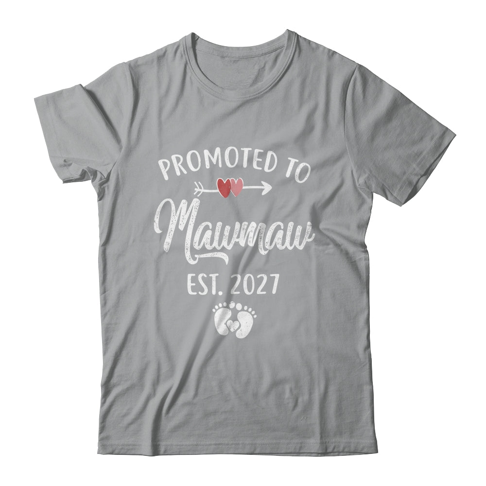 Promoted To Mawmaw Est 2027 Funny First Time Mothers Day Shirt & Hoodie | siriusteestore