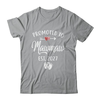 Promoted To Mawmaw Est 2027 Funny First Time Mothers Day Shirt & Hoodie | siriusteestore