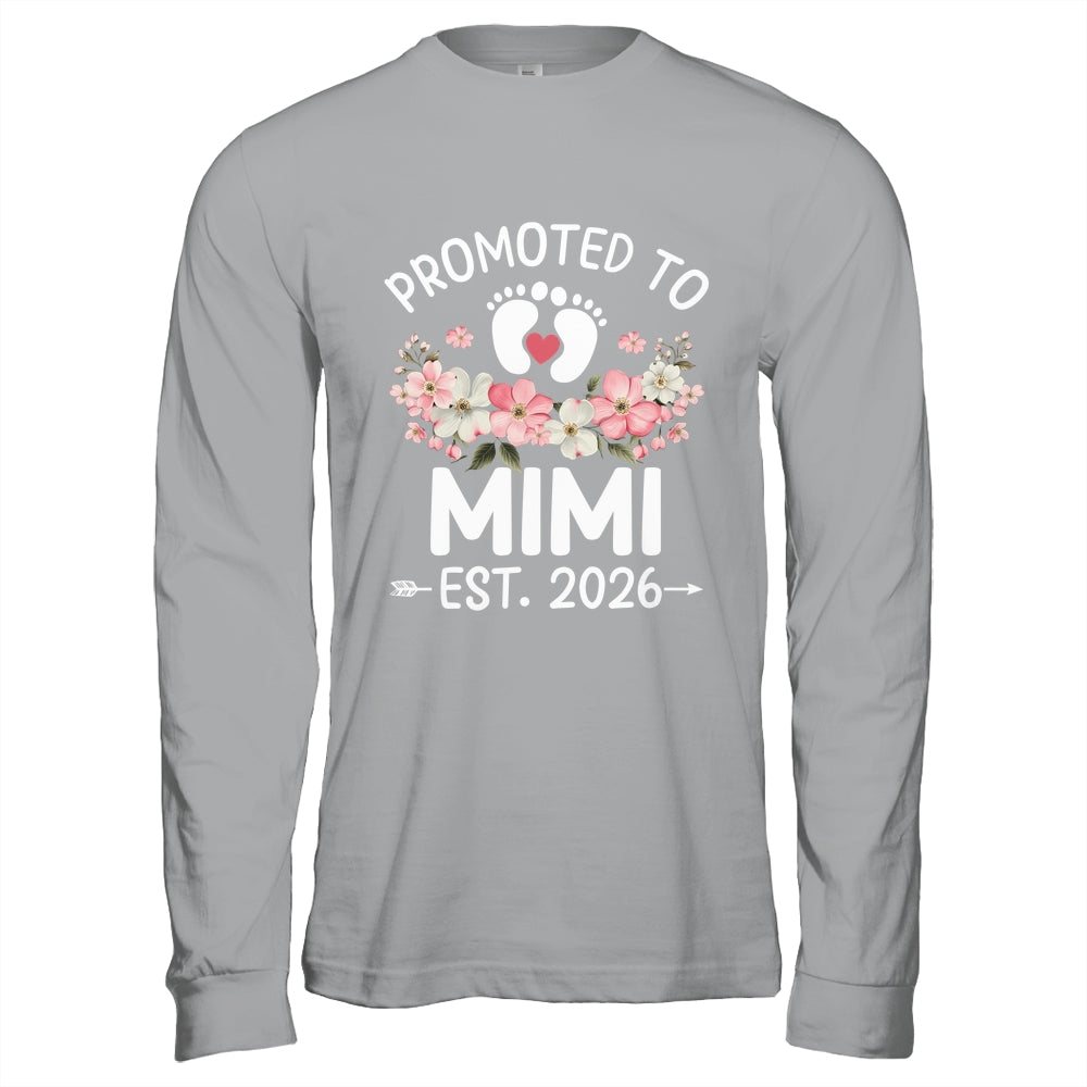 Promoted To Mimi 2026 First Time Floral New Mimi Shirt & Hoodie | siriusteestore