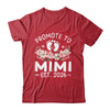 Promoted To Mimi 2026 First Time Floral New Mimi Shirt & Hoodie | siriusteestore