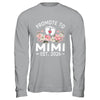 Promoted To Mimi 2026 First Time Floral New Mimi Shirt & Hoodie | siriusteestore
