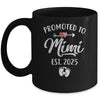 Promoted To Mimi Est 2025 Funny First Time Mothers Day Mug | siriusteestore