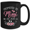 Promoted To Mimi Est 2025 Mothers Day First Time Mug | siriusteestore