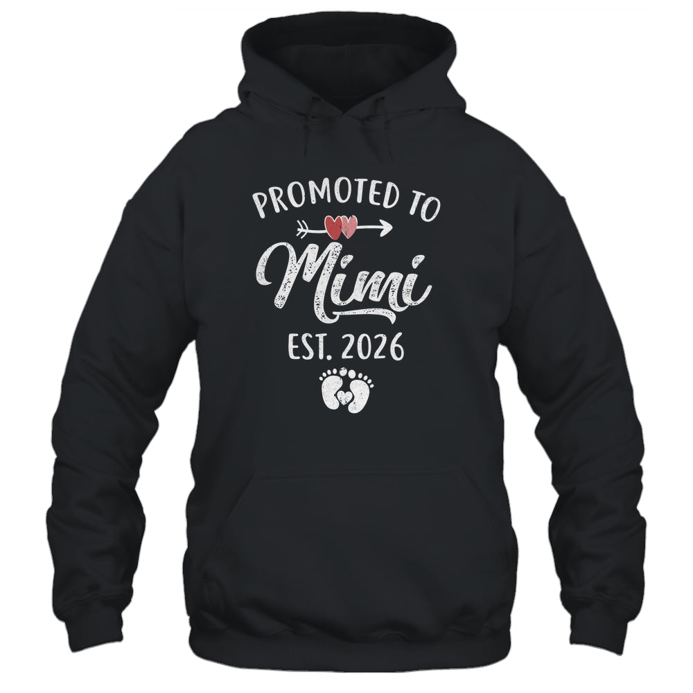 Promoted To Mimi Est 2026 Funny First Time Mothers Day Shirt & Hoodie | siriusteestore