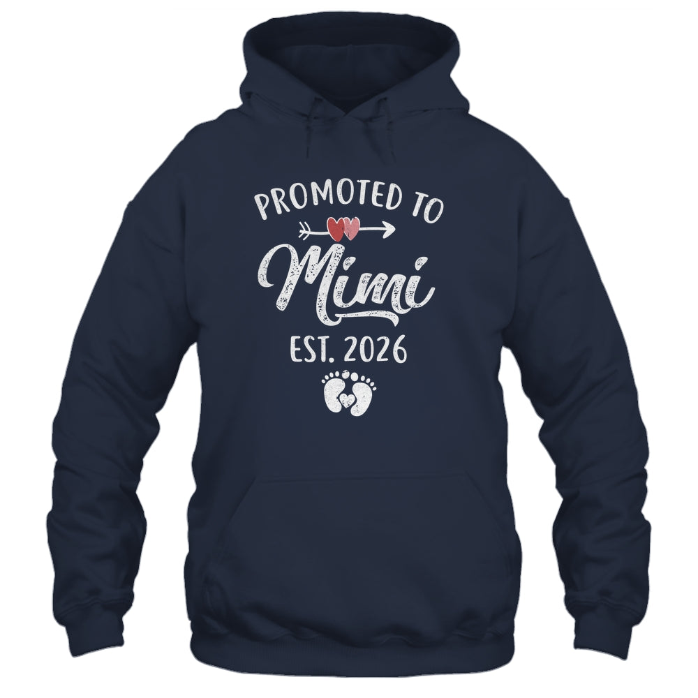 Promoted To Mimi Est 2026 Funny First Time Mothers Day Shirt & Hoodie | siriusteestore