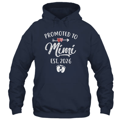 Promoted To Mimi Est 2026 Funny First Time Mothers Day Shirt & Hoodie | siriusteestore