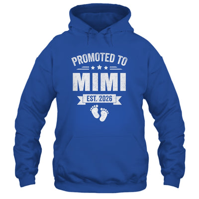 Promoted To Mimi Est 2026 Mothers Day First Time New Mimi Shirt & Hoodie | siriusteestore