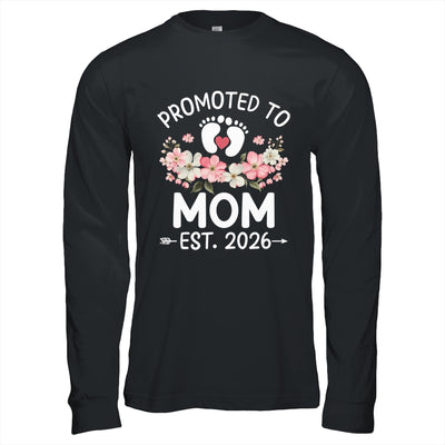 Promoted To Mom 2026 First Time Floral New Mommy Shirt & Hoodie | siriusteestore