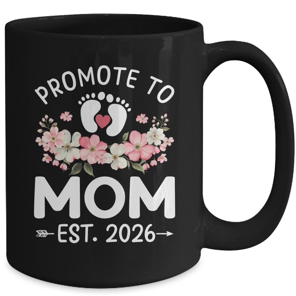 Promoted To Mom 2026 First Time Floral New Mommy Mug | siriusteestore