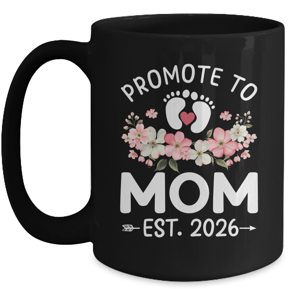 Promoted To Mom 2026 First Time Floral New Mommy Mug | siriusteestore