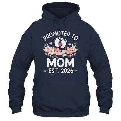 Promoted To Mom 2026 First Time Floral New Mommy Shirt & Hoodie | siriusteestore
