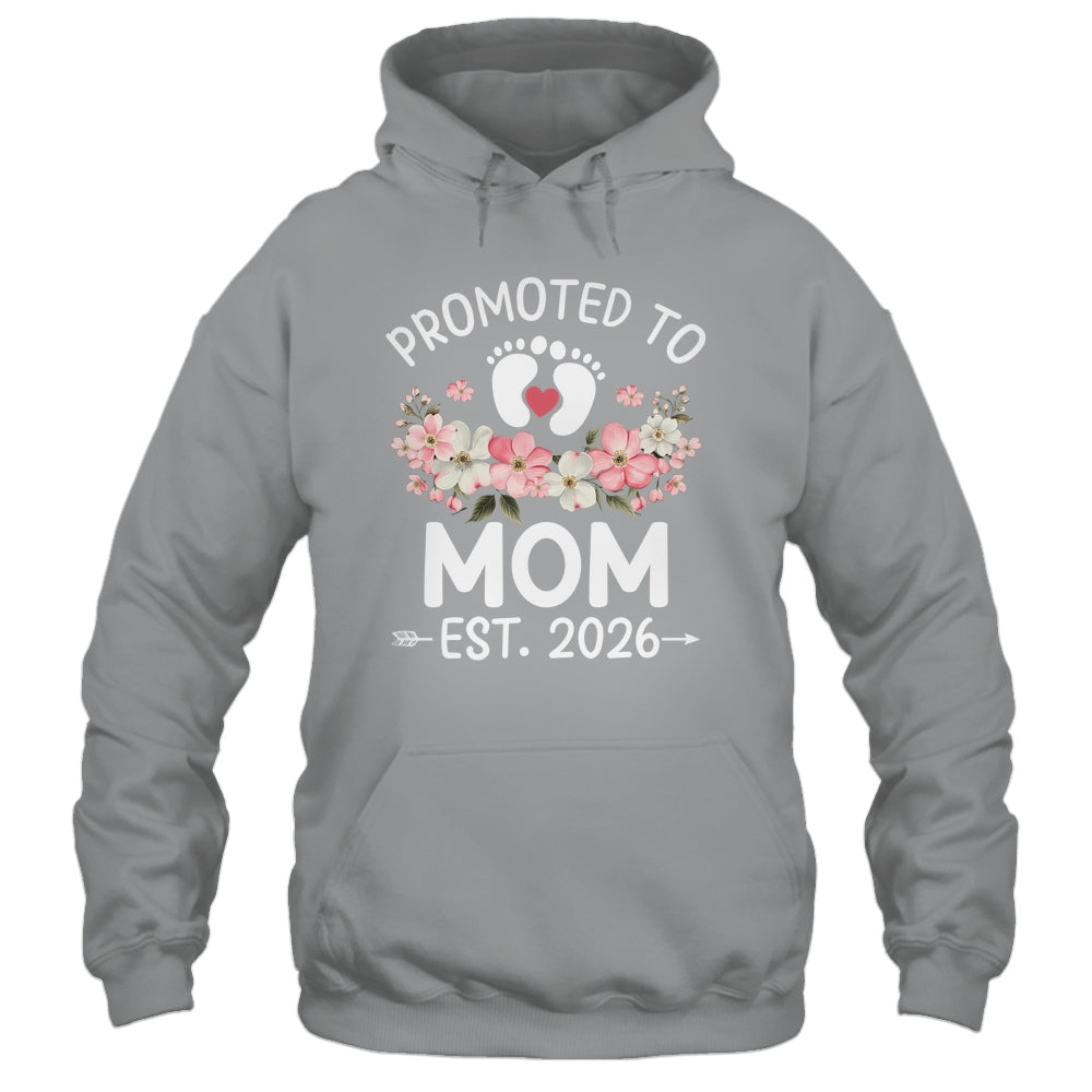 Promoted To Mom 2026 First Time Floral New Mommy Shirt & Hoodie | siriusteestore