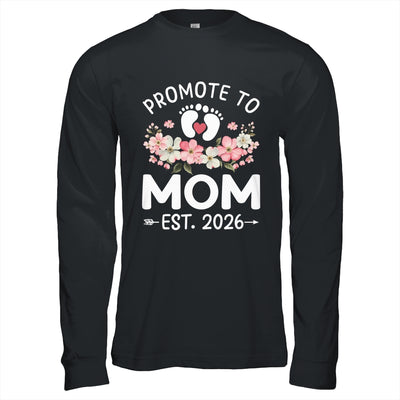Promoted To Mom 2026 First Time Floral New Mommy Shirt & Hoodie | siriusteestore