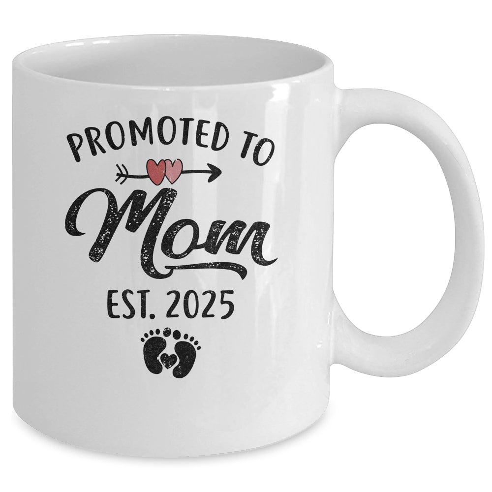 Promoted To Mom Est 2025 First Time Mothers Day Mug | siriusteestore