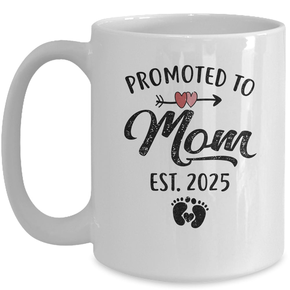 Promoted To Mom Est 2025 First Time Mothers Day Mug | siriusteestore